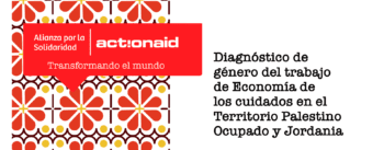 Diagnóstico de género del trabajo de Economía de los cuidados en el Territorio Palestino Ocupado y Jordania
