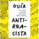 guía antirracista alianza espacio afro